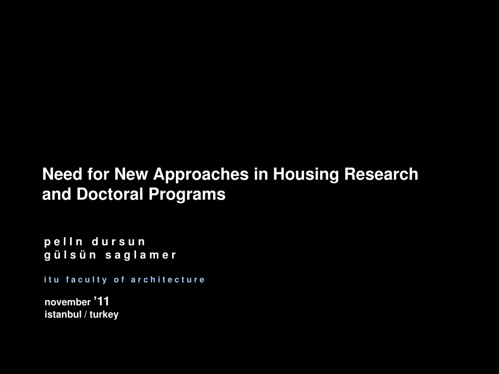 need for new approaches in housing research and doctoral programs