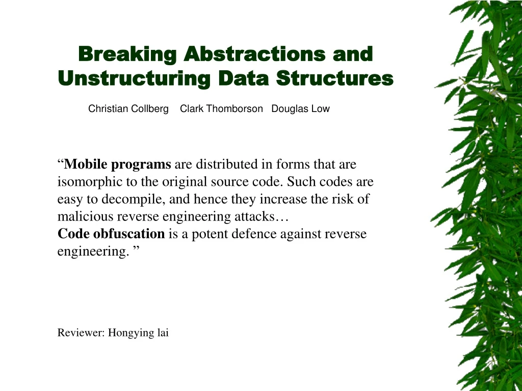 breaking abstractions and unstructuring data