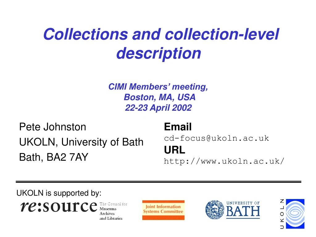 collections and collection level description cimi members meeting boston ma usa 22 23 april 2002