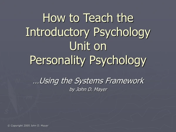 How to Teach the Introductory Psychology Unit on  Personality Psychology
