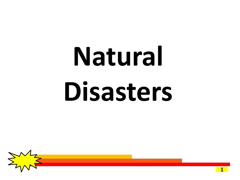 natural disasters