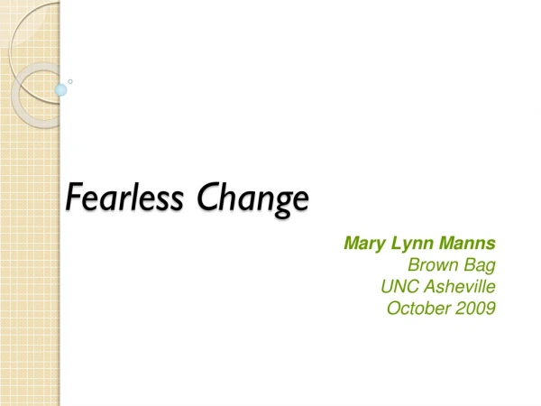 Fearless Change