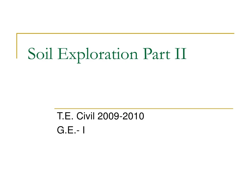 soil exploration part ii