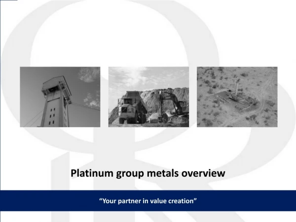 Platinum group metals overview