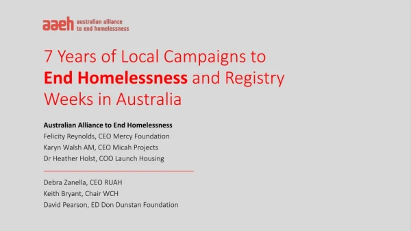 7 Years of Local Campaigns to  End Homelessness  and Registry Weeks in Australia