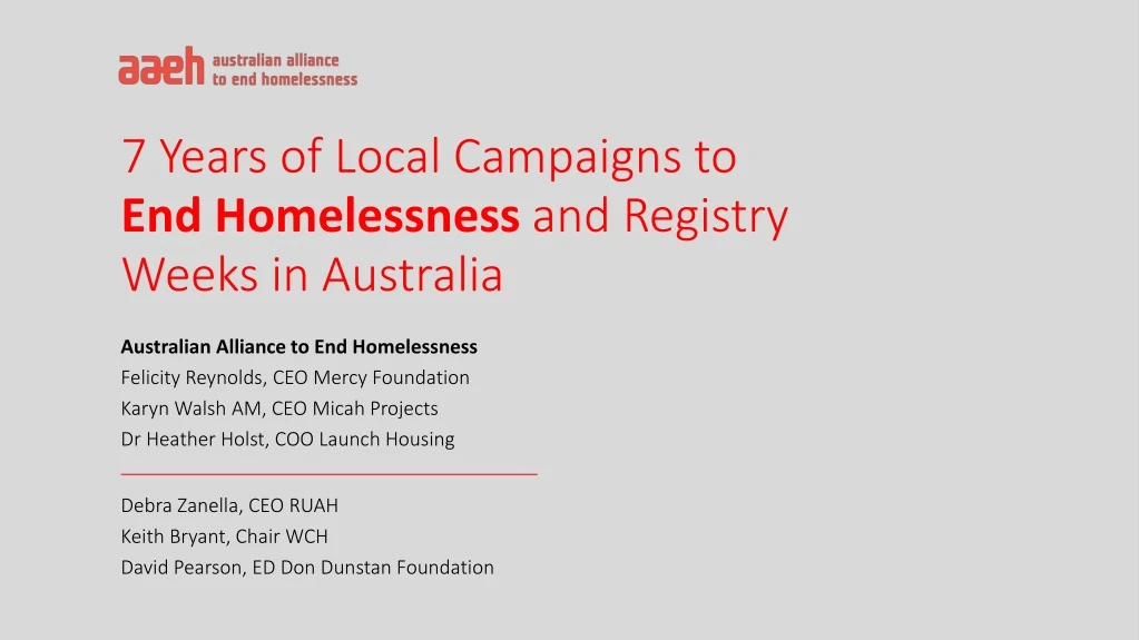 7 years of local campaigns to end homelessness