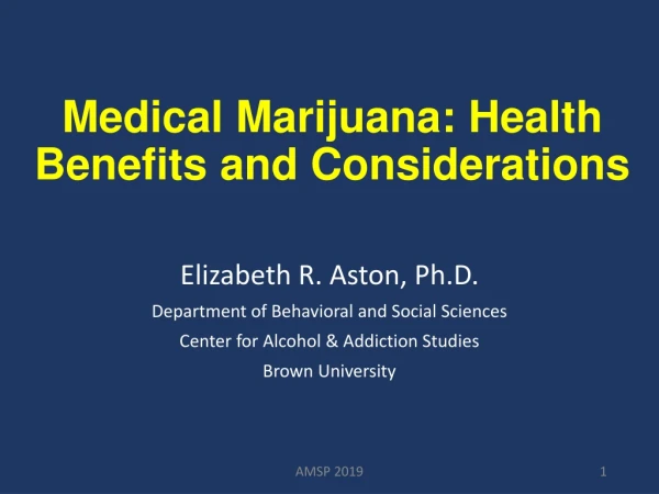 Medical Marijuana: Health Benefits and Considerations