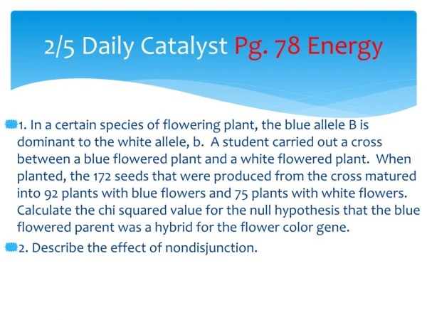 2/5 Daily Catalyst  Pg. 78 Energy