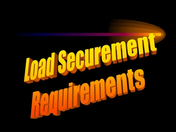 Load Securement Requirements