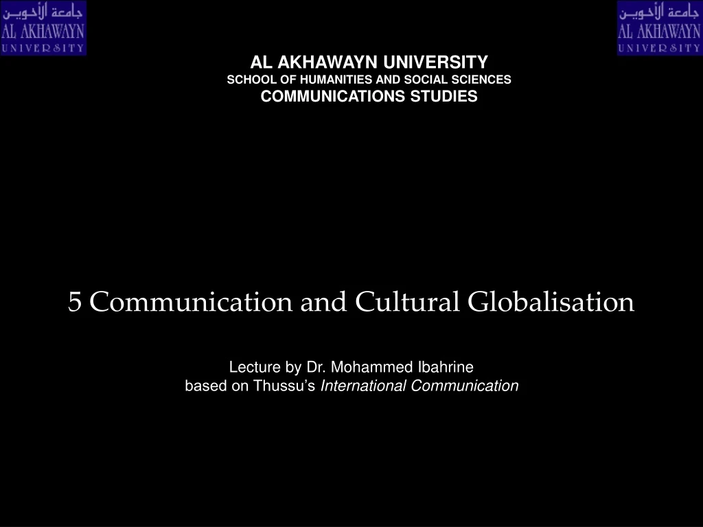 5 communication and cultural globalisation