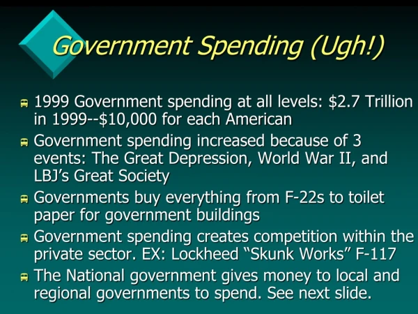Government Spending (Ugh!)