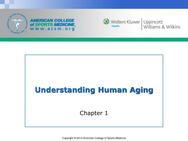 Understanding Human Aging