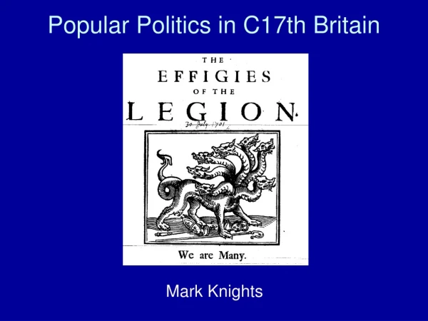 Popular Politics in C17th Britain