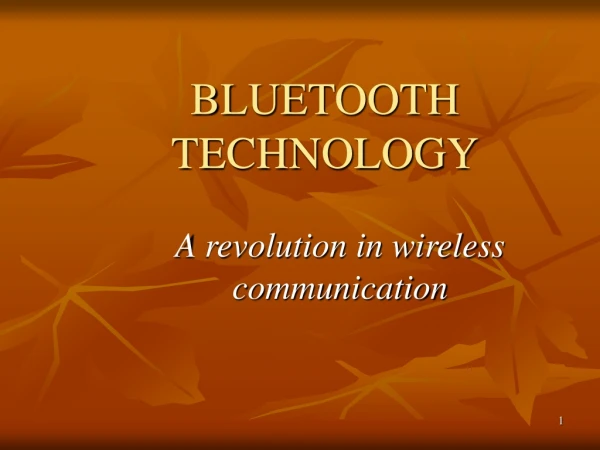 BLUETOOTH TECHNOLOGY