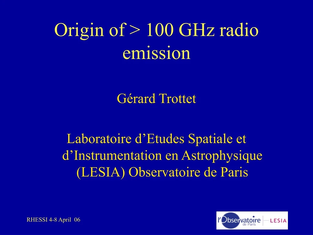 origin of 100 ghz radio emission