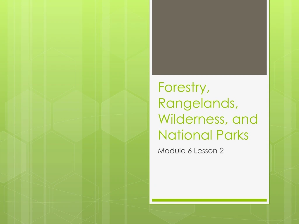 forestry rangelands wilderness and national parks