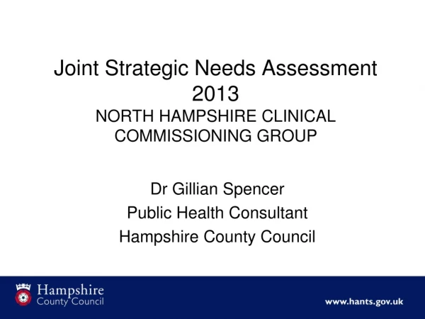 Joint Strategic Needs Assessment 2013 NORTH HAMPSHIRE CLINICAL COMMISSIONING GROUP