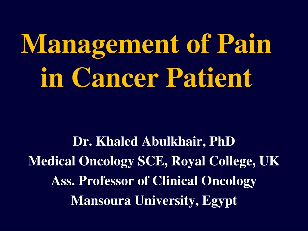 management of pain in cancer patient