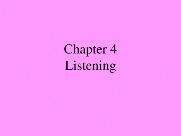 Chapter 4 Listening