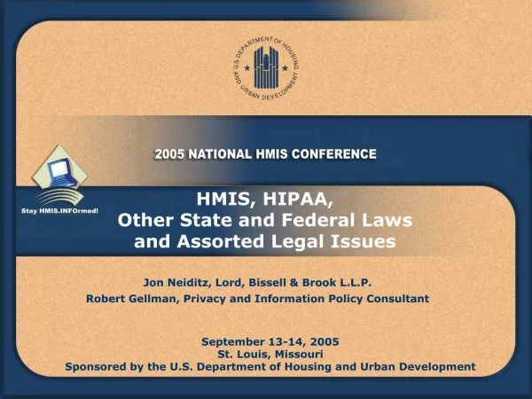 HMIS, HIPAA,  Other State and Federal Laws and Assorted Legal Issues