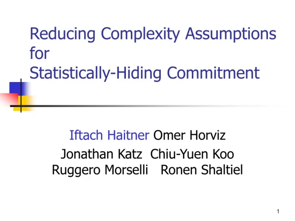 Reducing Complexity Assumptions for  Statistically-Hiding Commitment