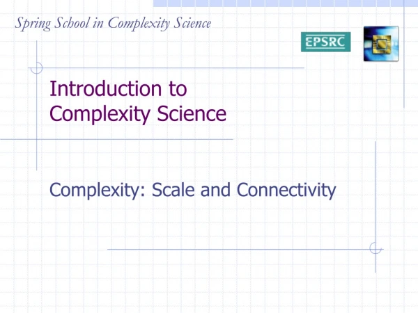 Introduction to Complexity Science