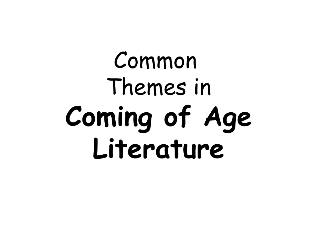 common themes in coming of age literature