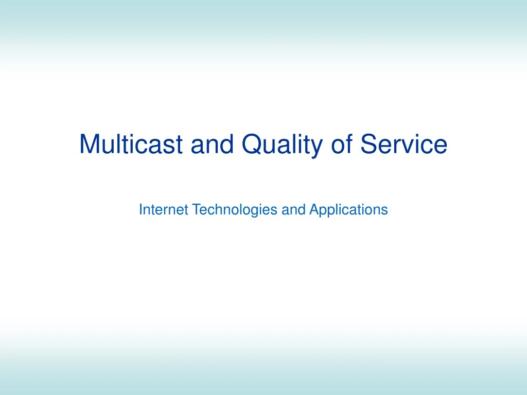 multicast and quality of service