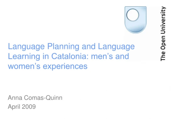 Language Planning and Language Learning in Catalonia: men’s and women’s experiences