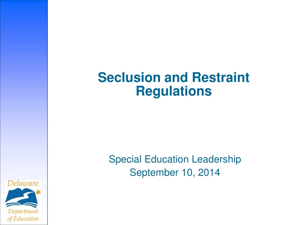 seclusion and restraint regulations