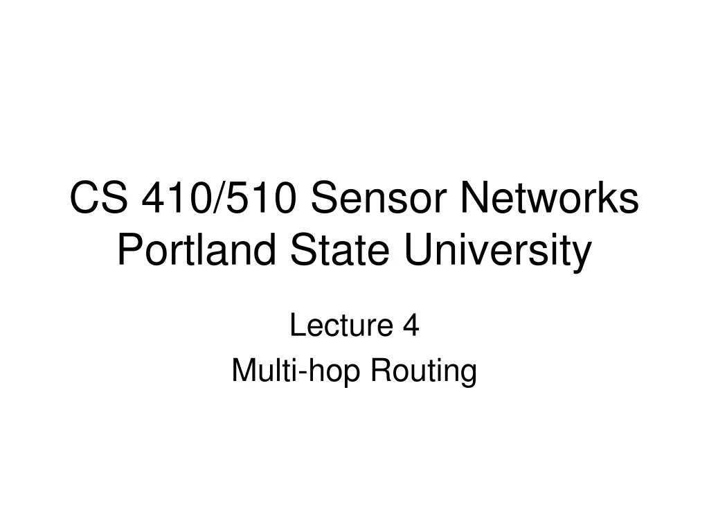 cs 410 510 sensor networks portland state university
