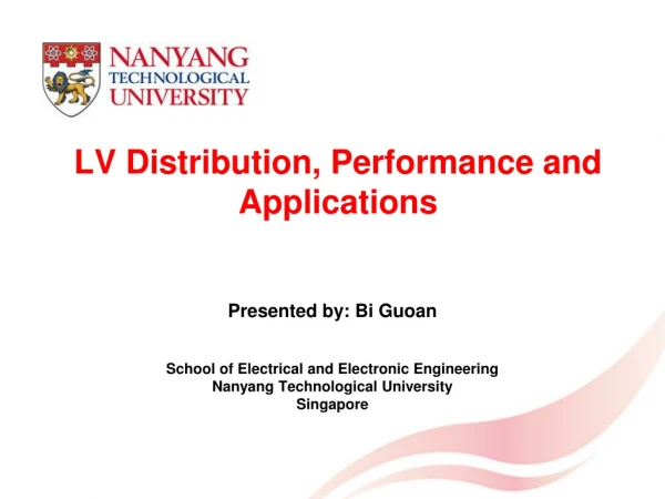LV Distribution, Performance and Applications