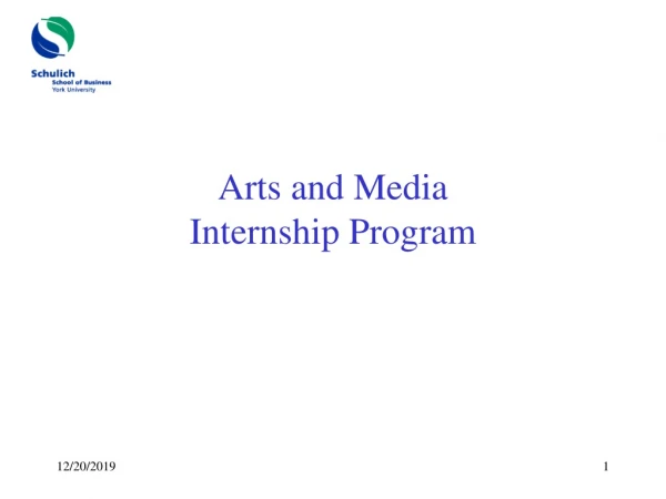 Arts and Media  Internship Program