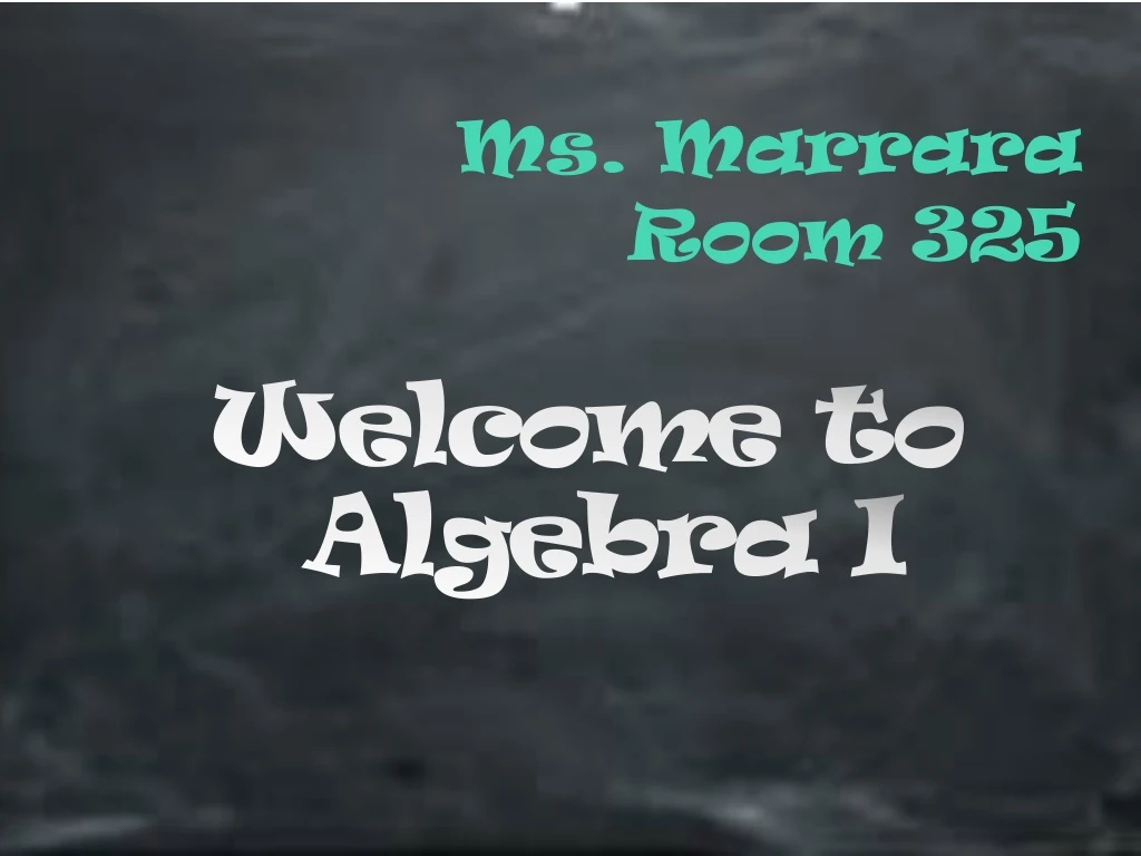 ms marrara room 325