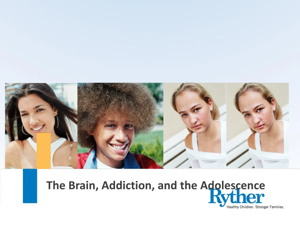 the brain addiction and the adolescence