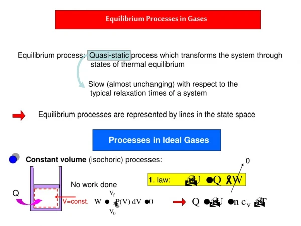 Equilibrium Processes in Gases