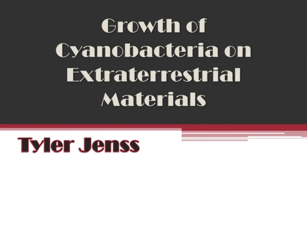 Growth of  Cyanobacteria  on Extraterrestrial Materials