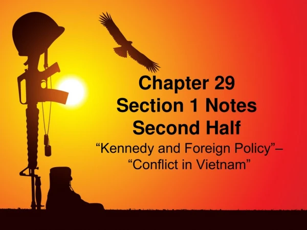 Chapter 29  Section 1 Notes Second Half