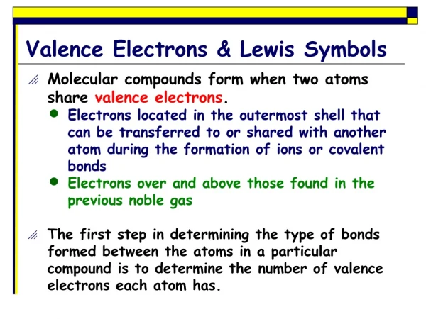 Valence Electrons &amp; Lewis Symbols