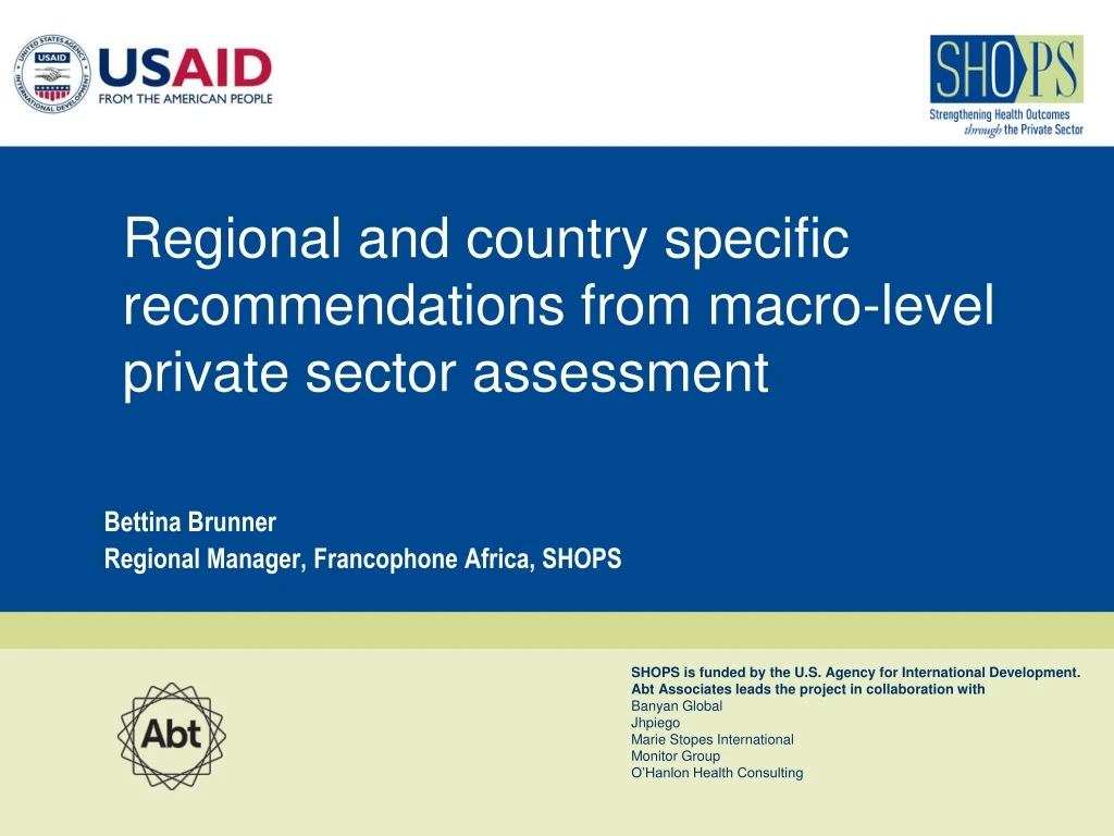 regional and country specific recommendations from macro level private sector assessment