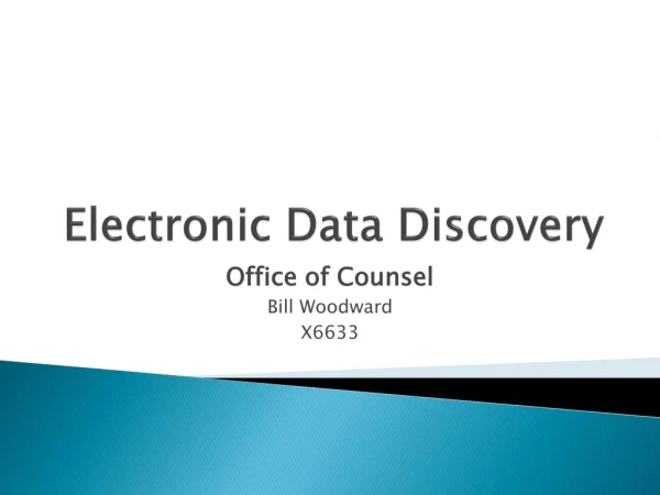 Electronic Data Discovery