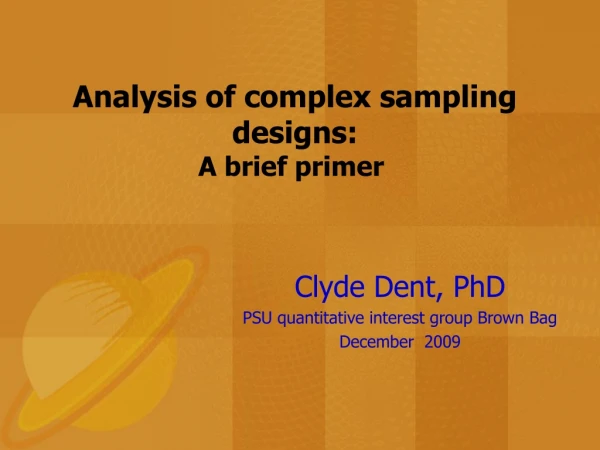 Analysis of complex sampling designs:  A brief primer  