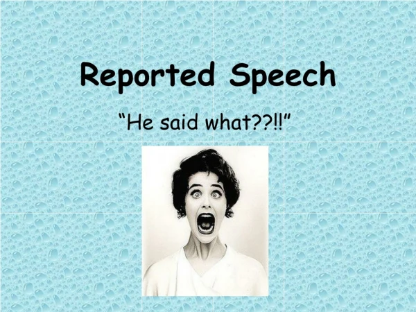 Reported Speech