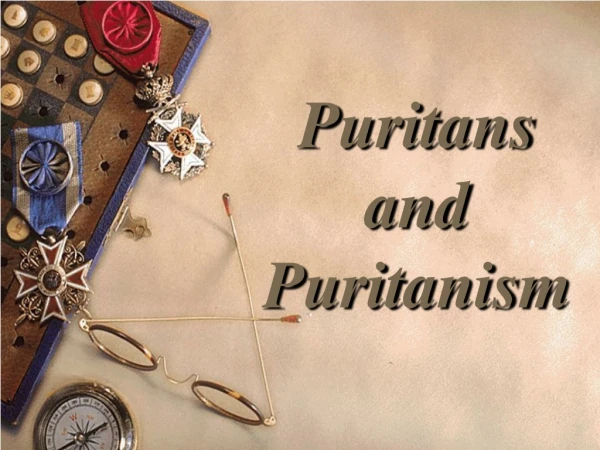 Puritans and Puritanism