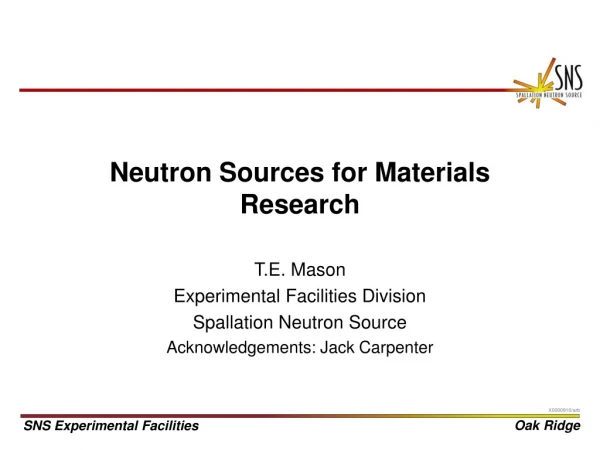 Neutron Sources for Materials Research