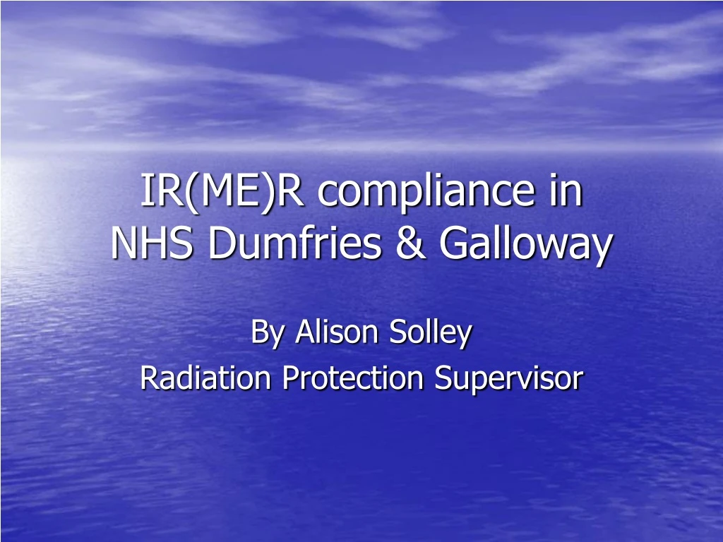 ir me r compliance in nhs dumfries galloway
