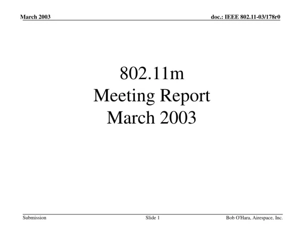 802.11m  Meeting Report  March 2003