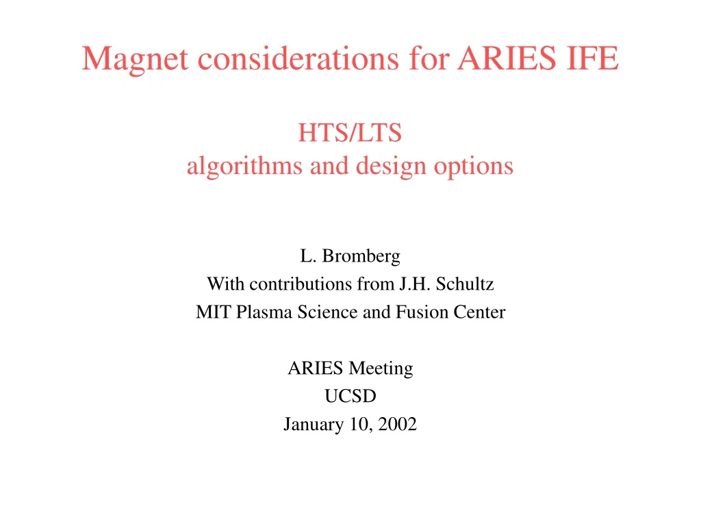 magnet considerations for aries ife hts lts algorithms and design options