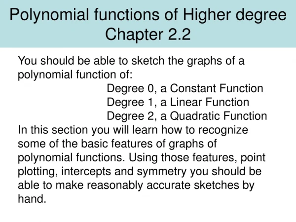 Polynomial functions of Higher degree Chapter 2.2