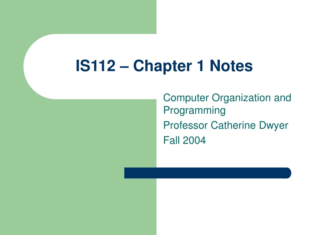 is112 chapter 1 notes